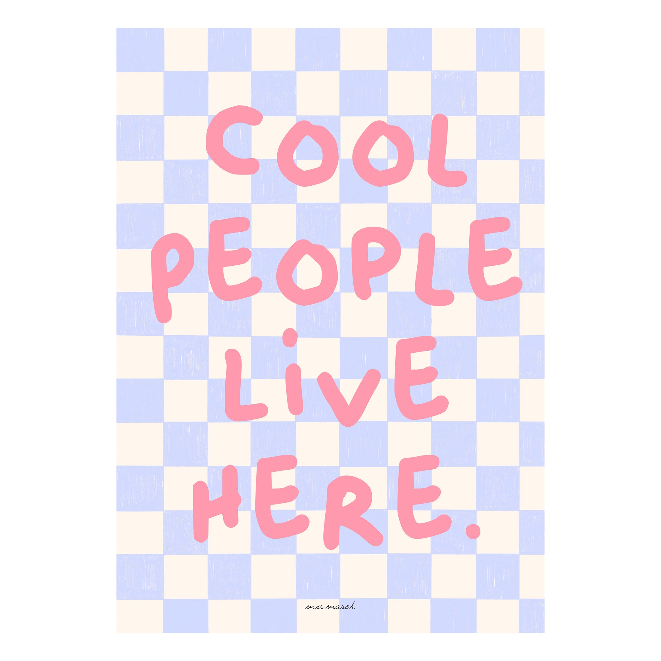 Herring & Bones - Concept Store Joyeux - Mrs Masch - Affiches et posters - Affiche "Cool People"