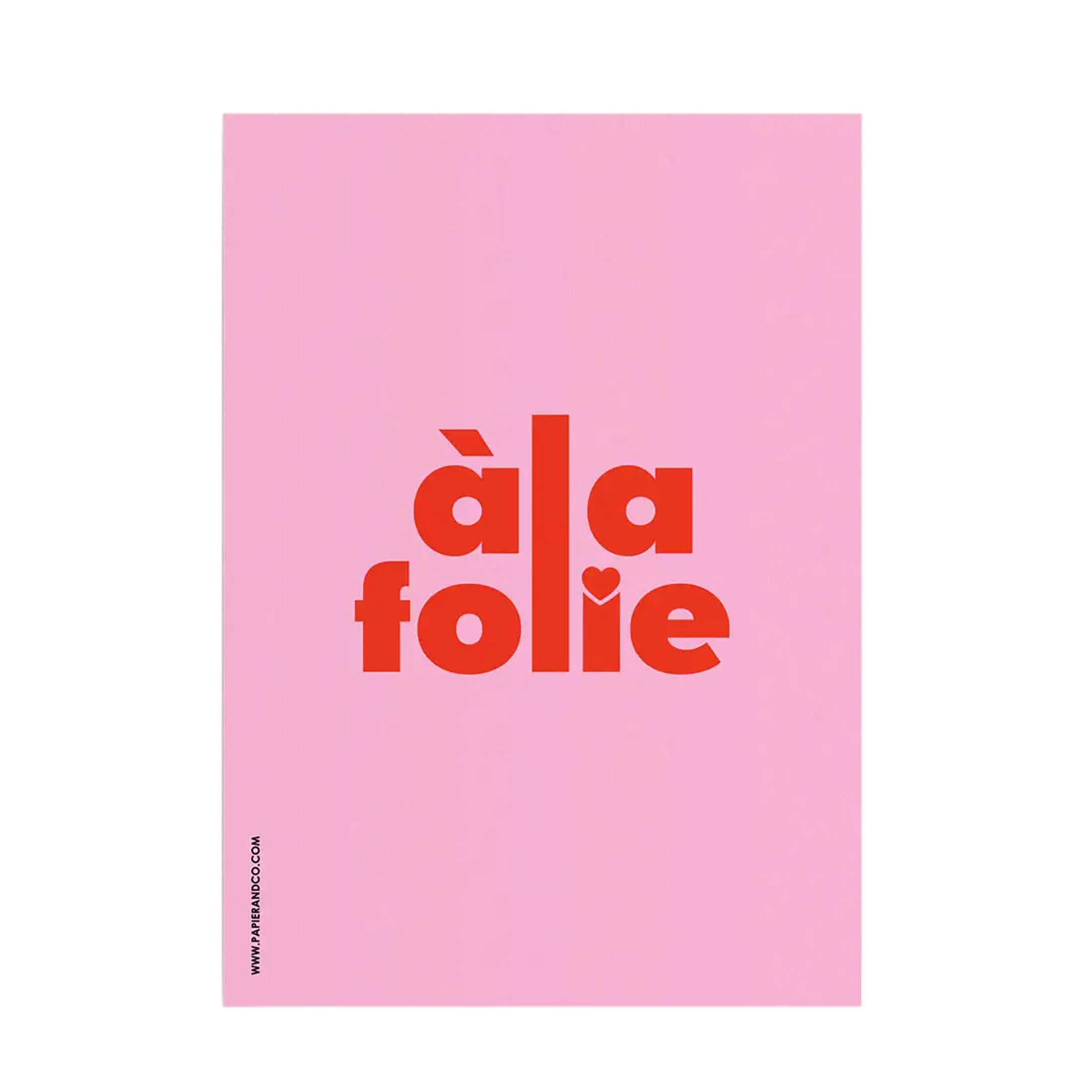 Herring & Bones - Concept Store Joyeux - Papier and Co. - Affiches et posters - Affiche "A la folie"